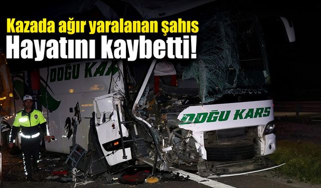 Tır ile yolcu otobüsü kazasında 1 kişi hayatını kaybetti!