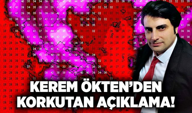 Kerem Ökten’den korkutan açıklama!