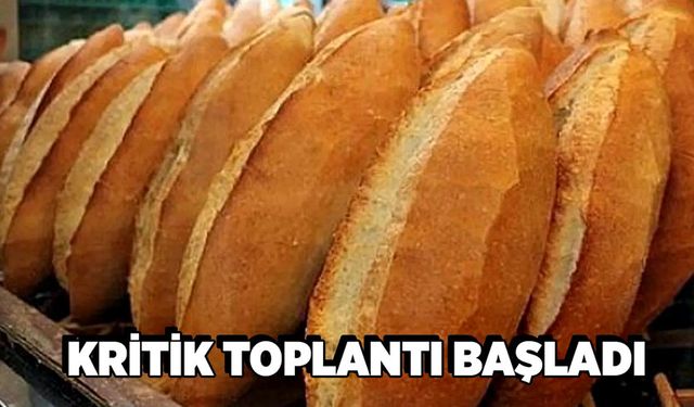 Ekmek zammı için kritik toplantı başladı