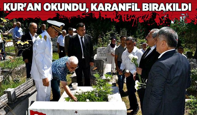 Kur'an okundu, karanfil bırakıldı