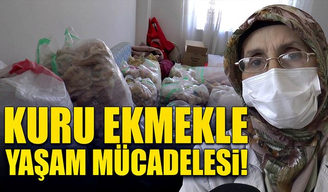 61 yaşındaki Şengül teyze kuru ekmek satarak geçinmeye çalışıyor