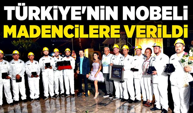 Türkiye'nin Nobeli, madencilere verildi