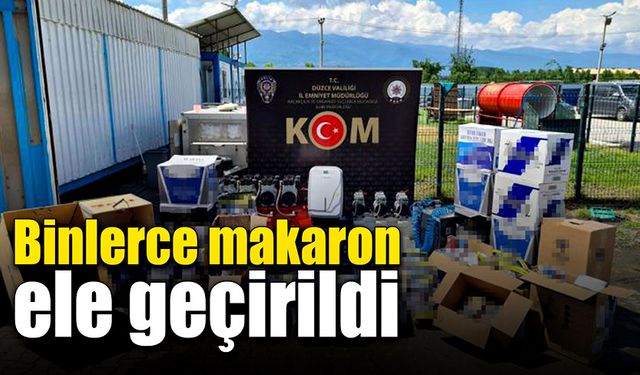 Binlerce makaron ele geçirildi!