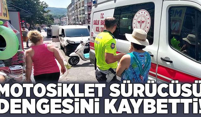 Motosiklet sürücüsü dengesini kaybetti!