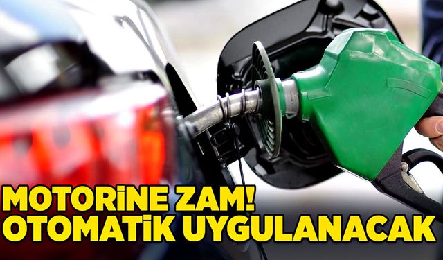 Motorine zam! Otomatik uygulanacak