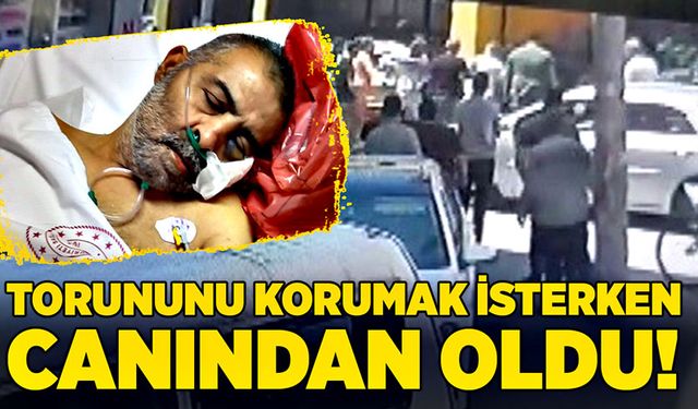 Torununu korumak isterken canından oldu...