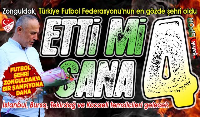 TFF’den Zonguldak ASKF’ye... “Siz bu işi çok iyi yapıyorsunuz”