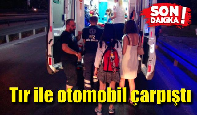 İş makinesi taşıyan tır ile otomobil çarpıştı