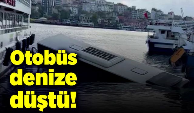 Otobüs denize düştü!