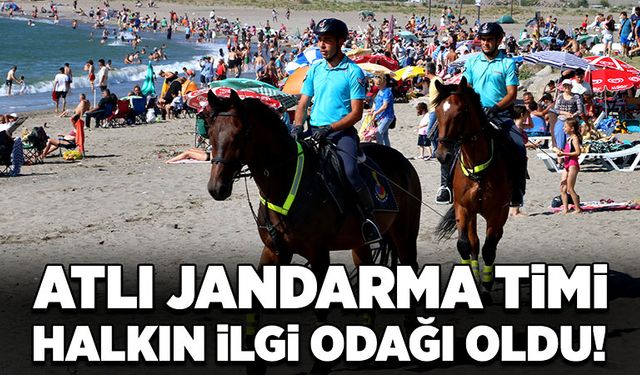 Atlı jandarma timi  halkın ilgi odağı oldu!