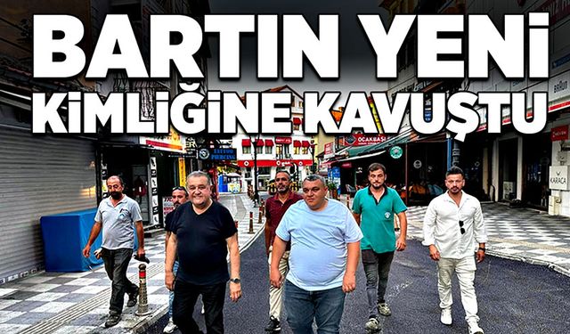 Bartın yeni kimliğine kavuştu