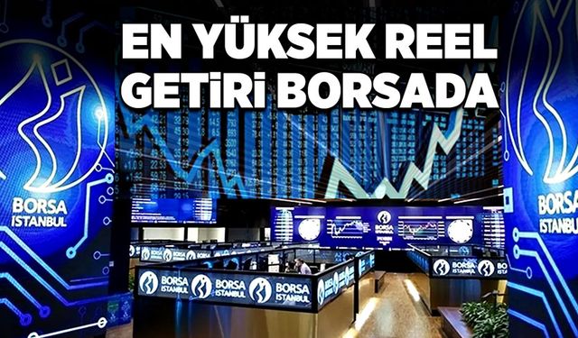 En yüksek reel getiri borsada