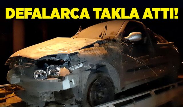 Defalarca takla attı! Araç hurdaya döndü!