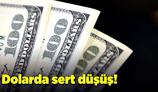 Dolarda sert düşüş mü oldu? Dolar ne kadar?