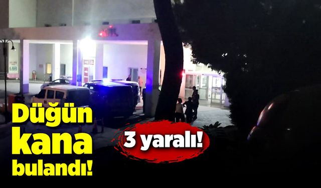 Düğün kana bulandı! 3 yaralı!