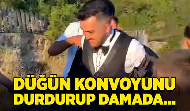 Düğün konvoyunu durdurup damada…