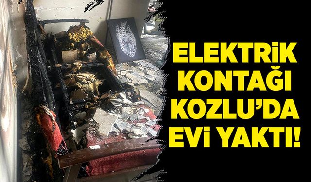 Elektrik kontağı Kozlu'da evi yaktı!