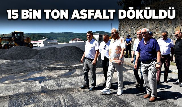 15 bin ton asfalt döküldü