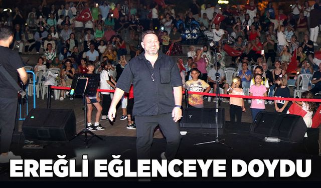 Ereğli eğlenceye doydu