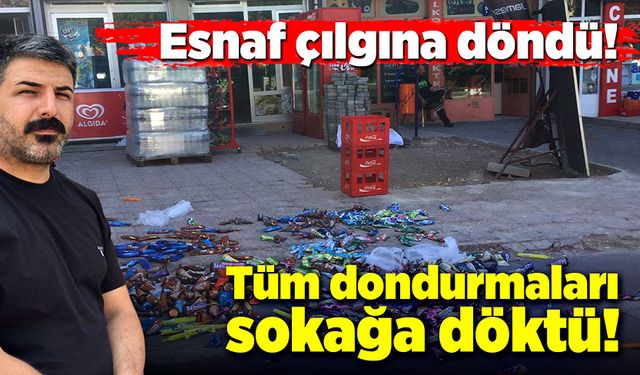 Esnaf çılgına döndü, tüm dondurmaları sokağa döktü!