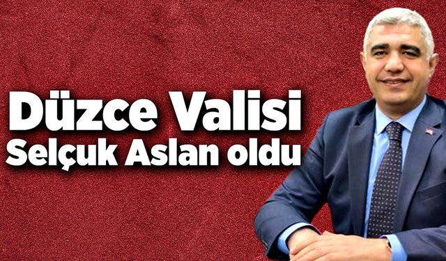 Kararnameyle Düzce Valisi değişti!