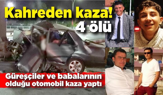 Kahreden kaza: 2 baba ve 2 oğlu hayatını kaybetti