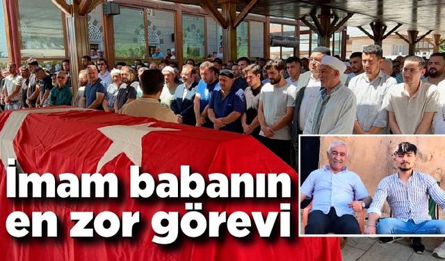 İmam babanın en zor anı; Oğlunun cenaze namazını kıldırdı