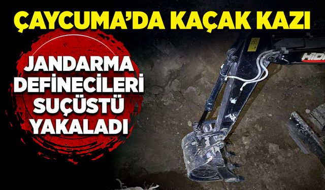 Çaycuma’da kaçak kazı