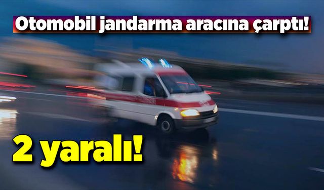 Otomobil jandarma trafik aracına çarptı!