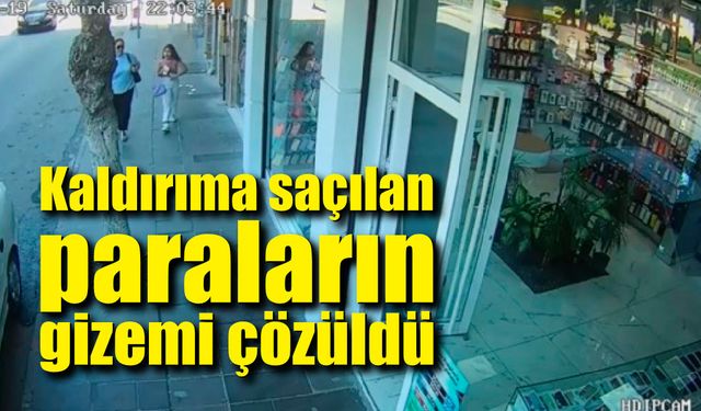 Kaldırıma saçılan paraların gizemini güvenlik kamerası çözdü