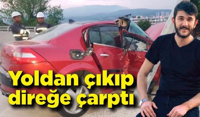 Yoldan çıkıp direğe çarptı; Sürücü hastanede öldü