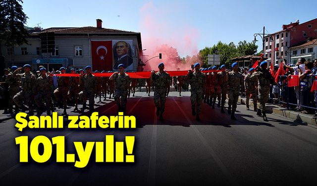 Şanlı zaferin 101. Yılı coşkuyla kutlandı!