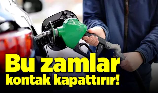 Bu zamlar kontak kapattırır! Motorinin ardından bir zam da benzine