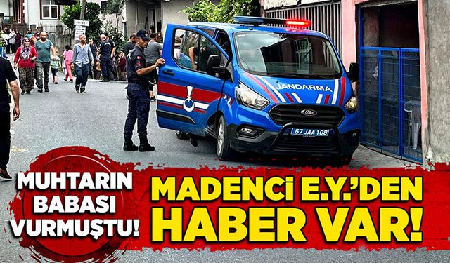 Muhtarın babası vurmuştu! Madenci E.Y.’den haber var!