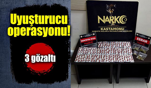 Narkotik ekiplerinden operasyon! 3 kişi gözaltına alındı!