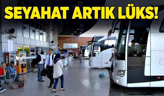 Seyahat artık lüks oldu!