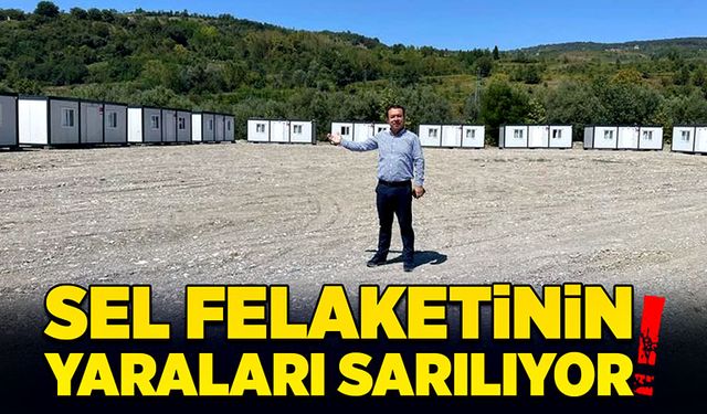 Sel felaketinin yaraları sarılıyor