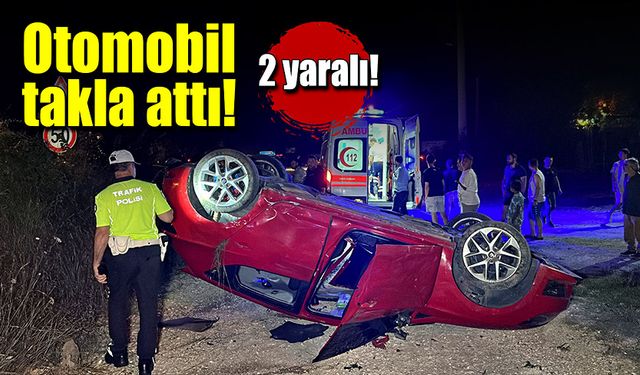 Otomobil yol kenarına doğru takla attı! 2 yaralı!