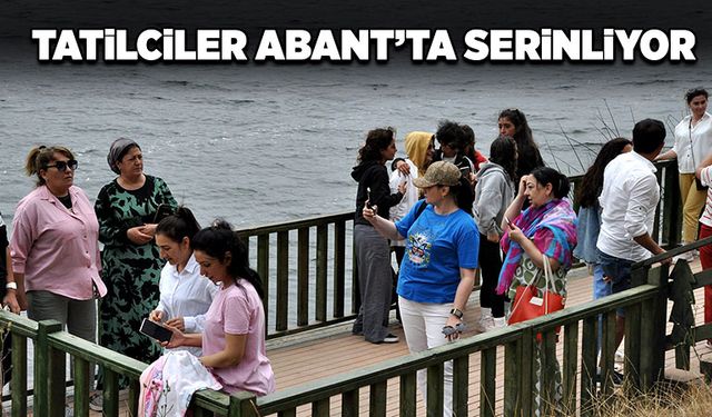 Tatilciler Abant’ta serinliyor