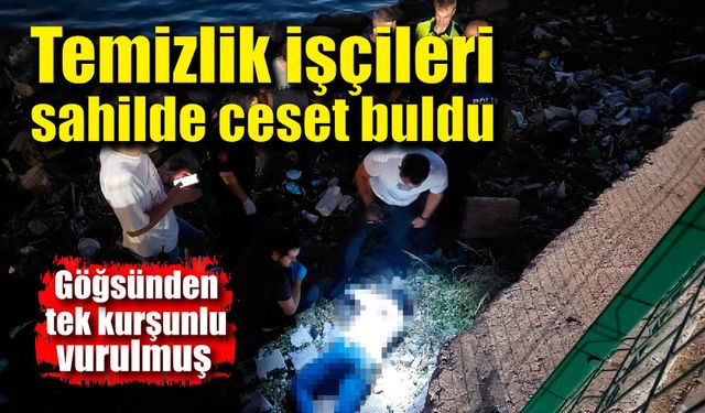 Temizlik işçileri sahilde ceset buldu