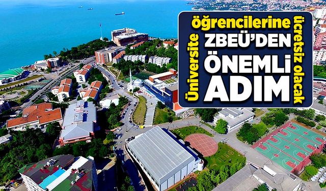 Üniversite öğrencilerine ücretsiz olacak! ZBEÜ’den önemli adım