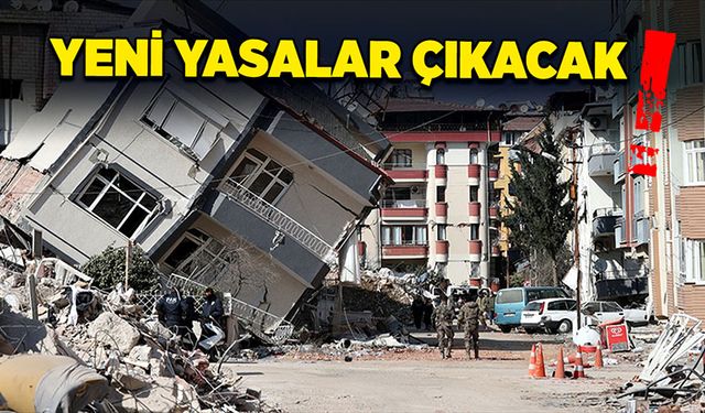 Yeni yasalar çıkacak