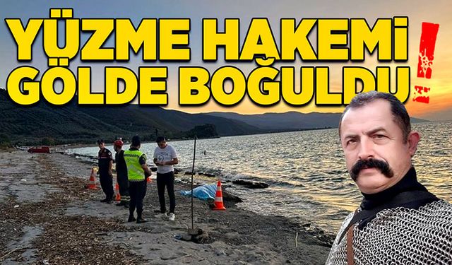 Yüzme hakemi gölde boğuldu!