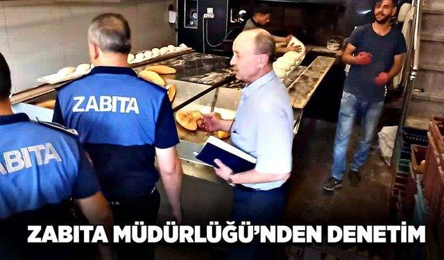 Zabıta Müdürlüğü’nden denetim