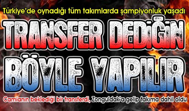 Zonguldakspor öyle bir transfer yaptı ki! Bakın kim geldi?