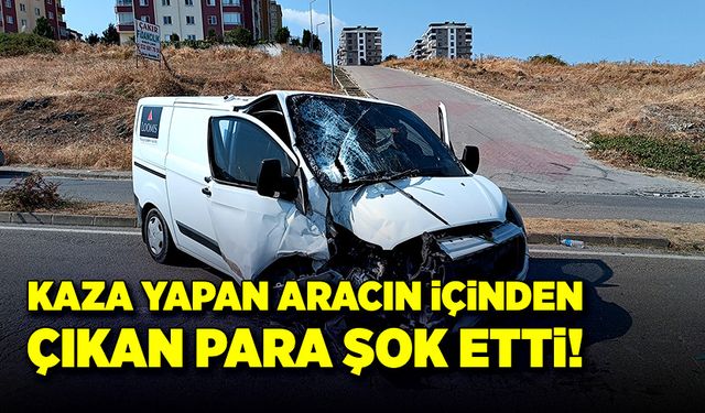 Kaza yapan aracın içinden çıkan para şok etti!