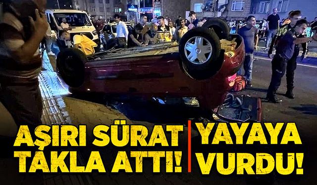 Takla atan araç yayaya vurdu!