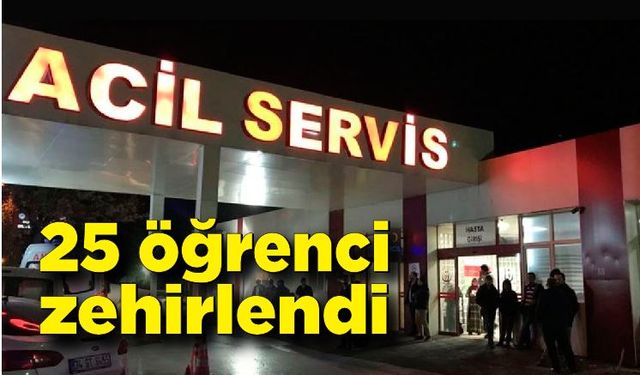 25 lise öğrencisi hastanelik oldu