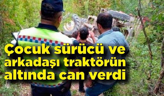 Traktör şarampole devrildi! 2 çocuk öldü