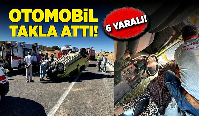 Otomobil virajı alamayarak takla attı! 6 yaralı!